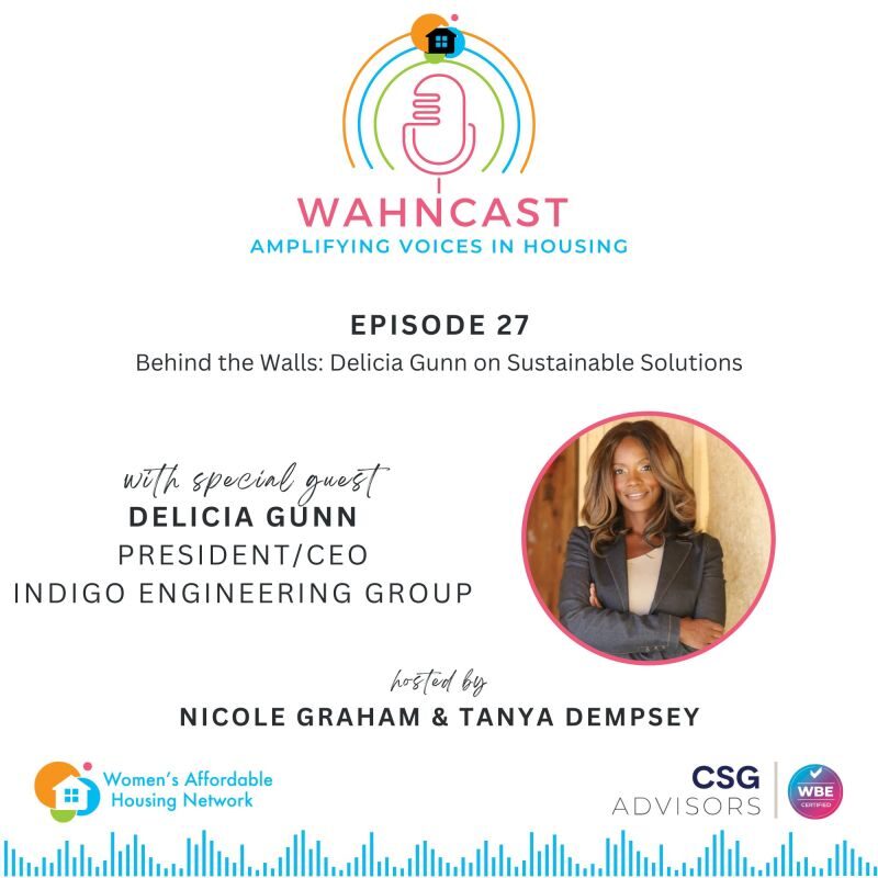 Behind the Walls: Delicia Gunn on Sustainable Solutions, WAHNcast - Ep 27 with Tanya Dempsy and Nicole Graham EmpowHER—Episode 12