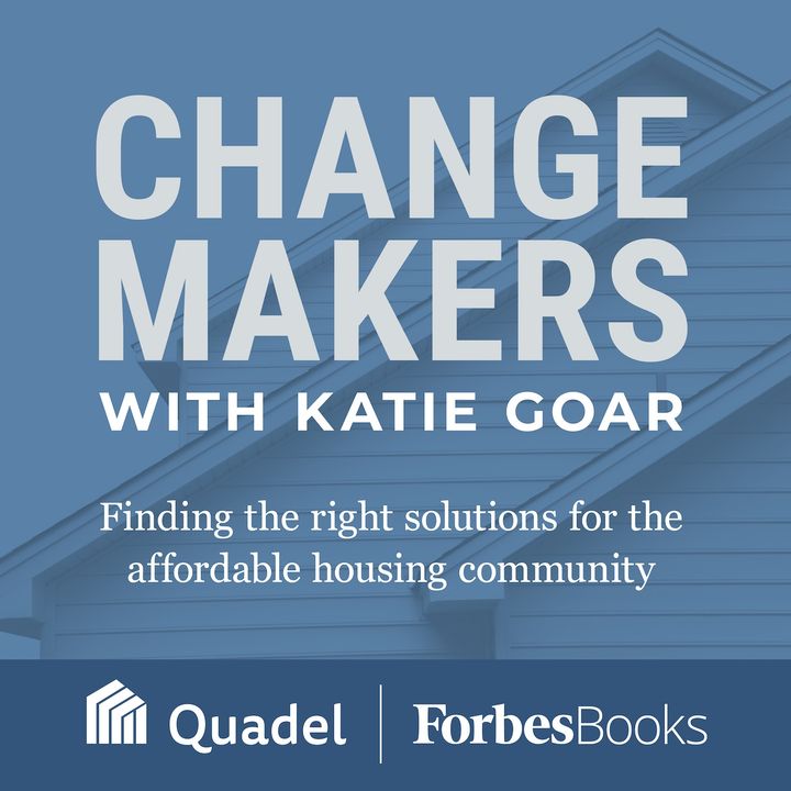 Change Makers With Katie Goar—Episode 84 Part 1 and 2